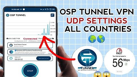 How To Setup OSP TUNNEL VPN with all Country UDP Settings for Secure Browsing