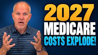 Medicare 2027: The Part B Premium Spike You MUST Prepare For