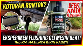 Eksperimen Efek Flushing Oli Mesin Beat di 11.000 KM!