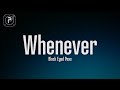 The Black Eyed Peas - Whenever (Lyrics)