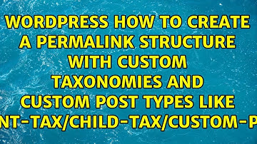 How to create a permalink structure with custom taxonomies and custom post types like...