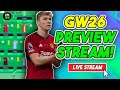 FPL BLANK Gameweek 26 ULTIMATE LIVE PREVIEW | Fantasy Premier League 2023/24