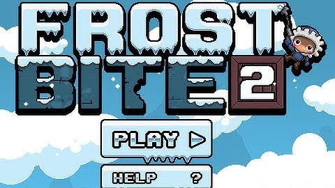 FROST BITE 2 Walkthrough