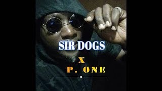 Hip Hop Sir Dogs X P One Kiwaside