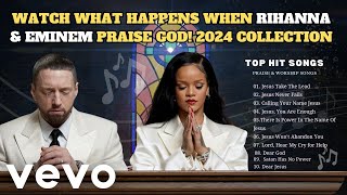 Rihanna \u0026 Eminem - Gospel Collection (2024 OFFICIAL MUSIC VIDEO) (POWERFUL WORSHIP SONGS)