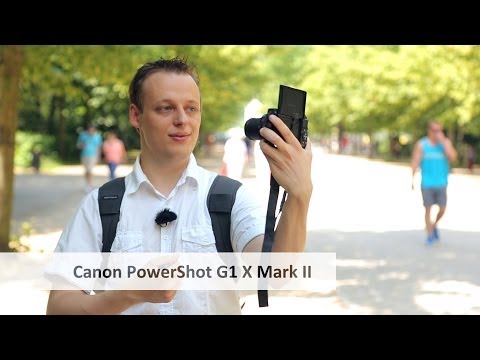 Canon PowerShot G1 X Mark II | Edel-Kompaktkamera im Test [Deutsch]