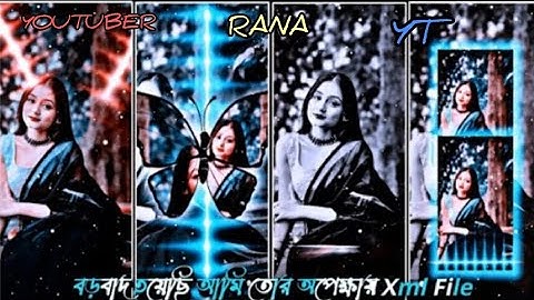 BORBAAD HOYECHI AMIv XML  FILE  ALIGHT MOTION VIDEO EDTING NEW TREND NEW XML FILE❤️