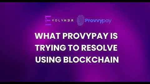 What Real Problems Blockchain Can Resolve | Provvypay | SH3 Connect Online Meetup