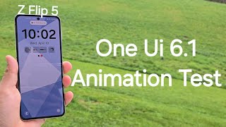 One Ui 6.1 Animations- Z Flip 5