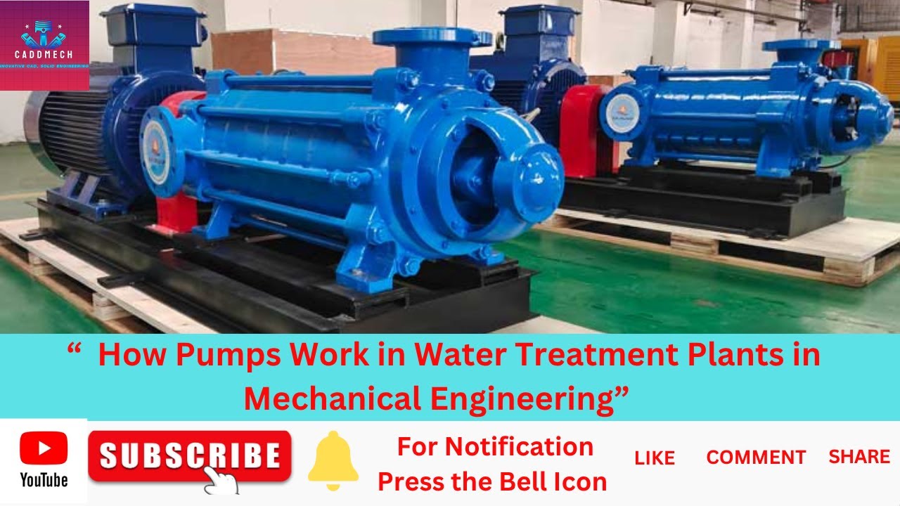 How Pumps Work in Water Treatment Plants