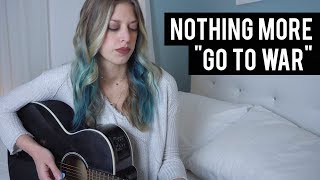 Video thumbnail of "Nothing More - "Go To War" Cover"