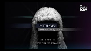 The Judges: Series Finale (live event recording) by The University of Law 631 views 3 days ago 1 hour, 27 minutes