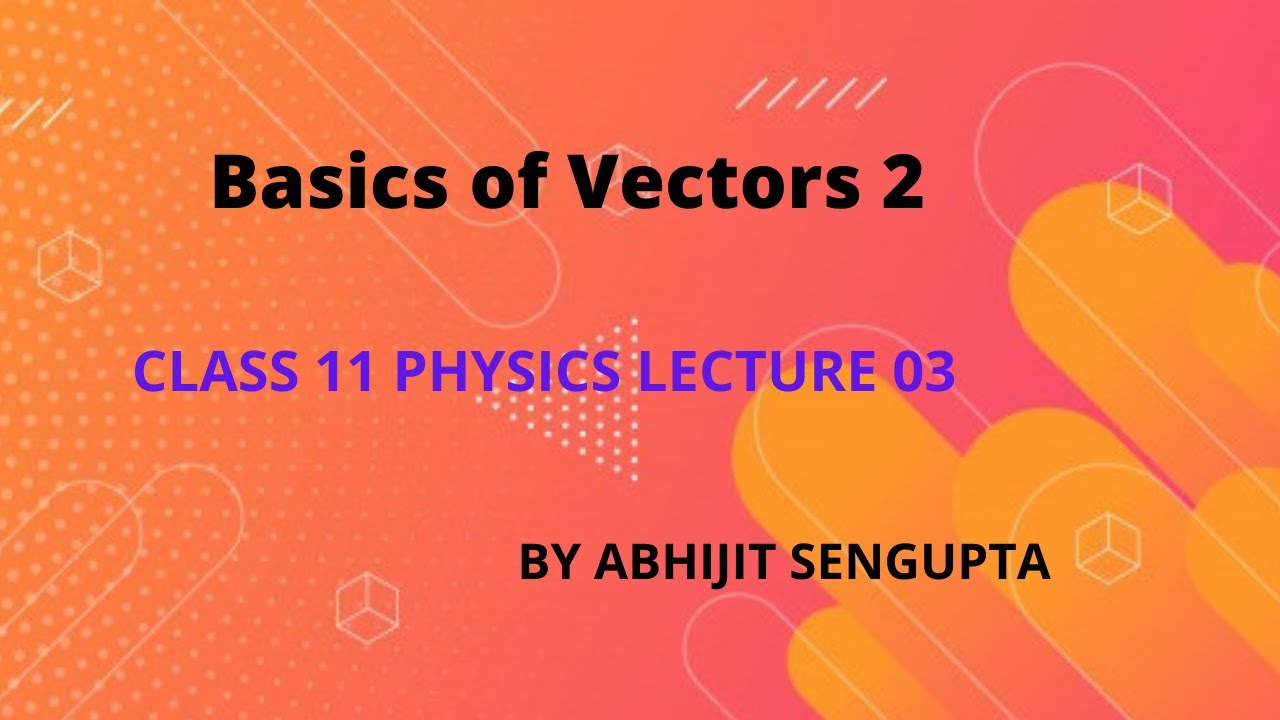 Vectors Part 2 - YouTube