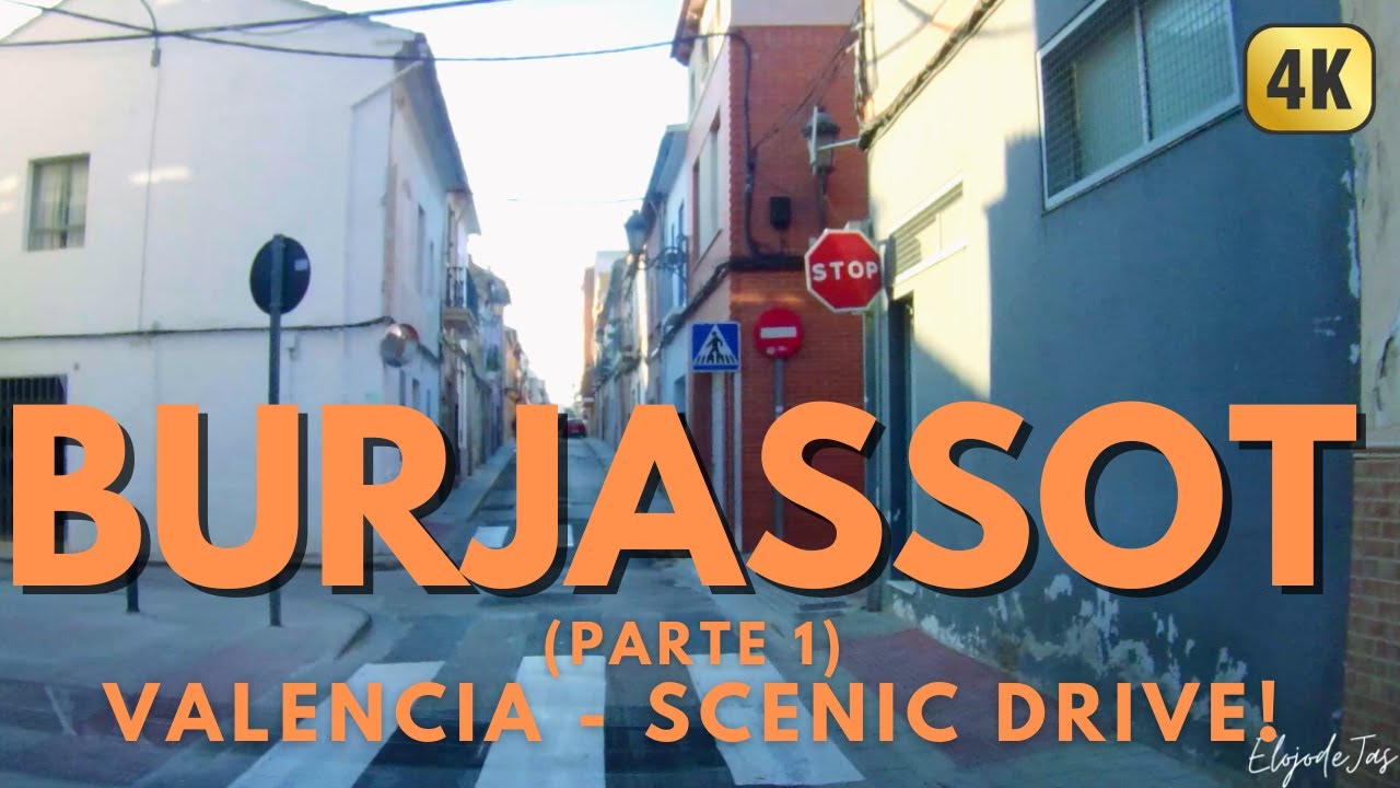Burjassot (parte 1) Valencia - Conduciendo 🚗 4K