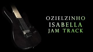 Ozielzinho - Isabella (Jam Track) chords
