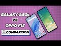 OPPO F15 vs Samsung A50s Comparison - What’s the Better Option?