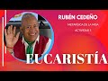 EUCARISTIA | Rubén Cedeño | Metafísica de la Misa