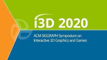 I3D 2020 Day 3. Wednesday, 16 September 2020.
