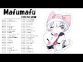 まふまふベストヒットフルプレイリスト - mafumafu Best Hits Full Playlist 2020 - まふまふメドレーベストソングフルアルバム - Best of まふまふ