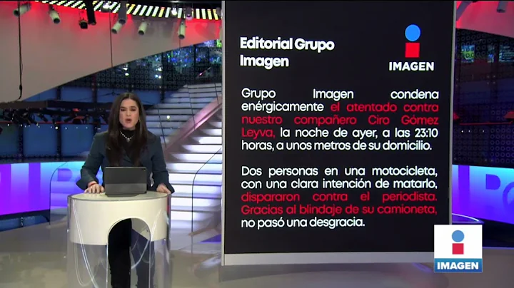 Grupo Imagen condena el atentado contra Ciro Gmez ...