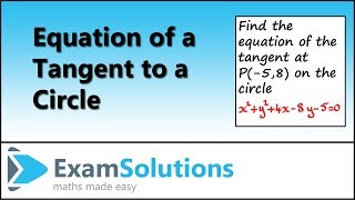 Equation of a Tangent to a Circle | ExamSolutions