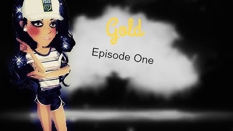 MSP Series | GOLD - Ep. 1 Season 1