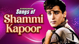 शम्मी कपूर के सदाबहार बेहतरीन गाने | Evergreen Songs of Superstar Shammi Kapoor | Mohd Rafi | Lata M