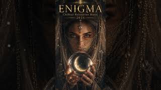 Enigma Style Music - Chillout for Calm Mind 2026  #enigmastyle #chilloutmusic #enigmamusic