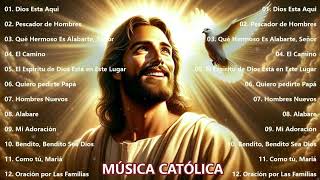 Música Católica 2024 ✝️Escucha Estas Cancionnes Y Mira Lo Que Pasa En Ti ✝️