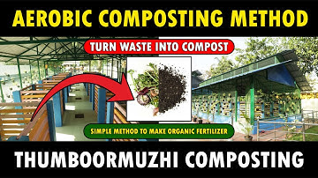 Thumboormuzhi Aerobic Composting Unit | How to make compost at Home Fast..?