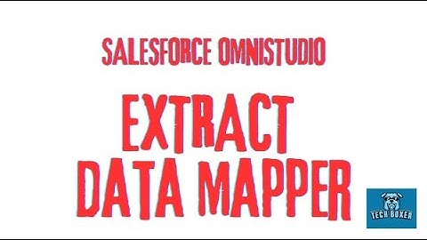 Omnistudio Extract Data Mapper Introduction #1 | Salesforce Omnistudio