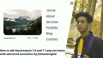 How to add Squarespace 7.0 and 7.1 pop-out menu with advanced animation by jishaansinghal