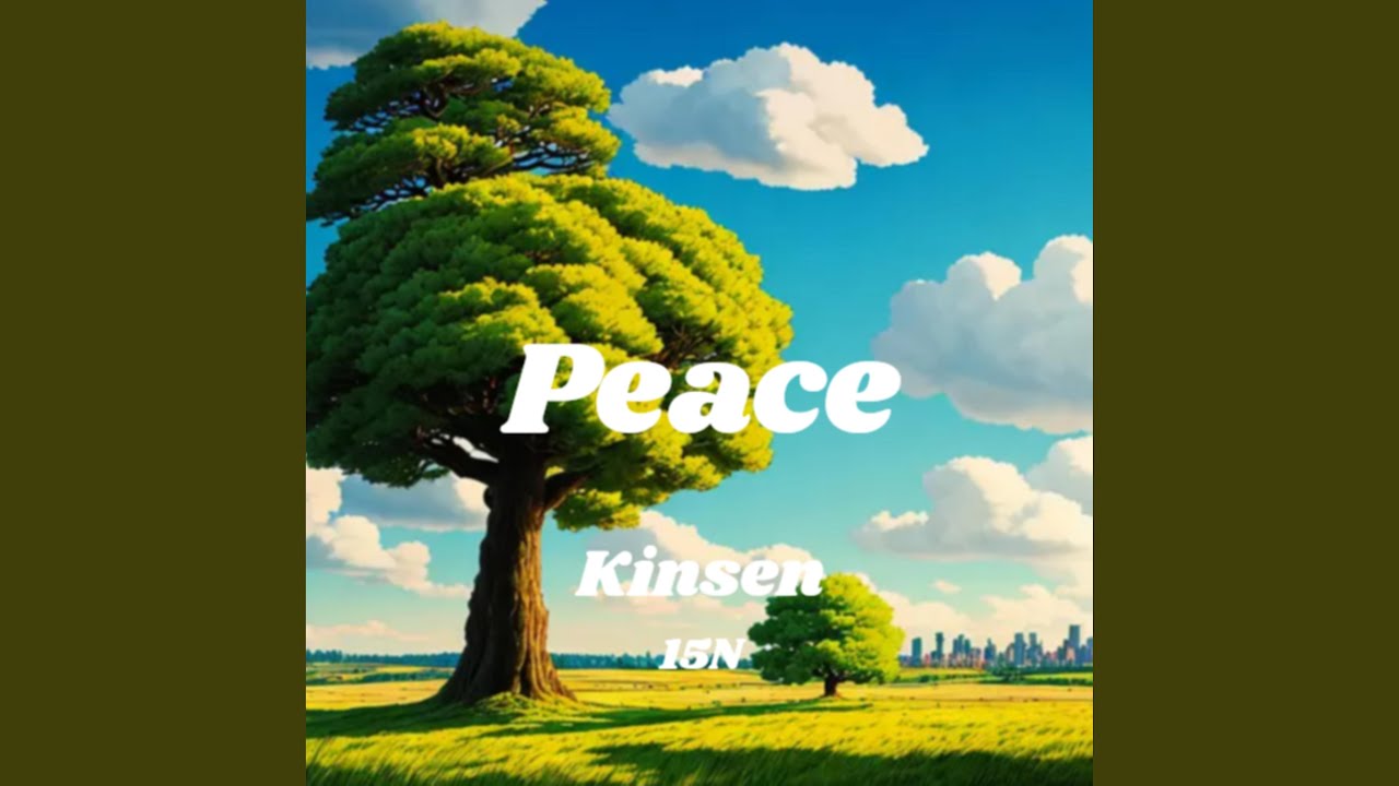 Watch Peace on YouTube Watch Peace on YouTube