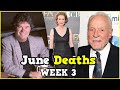 Celebrities Who Died in June 2021 ⭐  WEEK 3