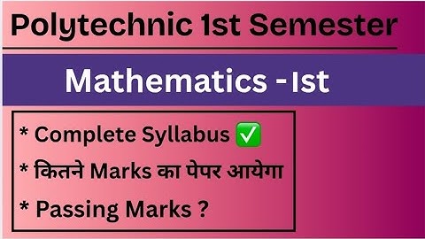 UP Polytechnic 1st Semester Mathematics-1st | Syllabus, Paper Pattern & Passing Marks Explained! 