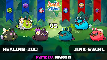 HEALING-ZOO vs JINX-SWIRL | SEASON 15 | AXIE INFINITY ORIGINS