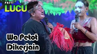 Wa Petot Jadi Banci Dikerjain Wa Kancil  Sandiwara Prabu Danan Jaya