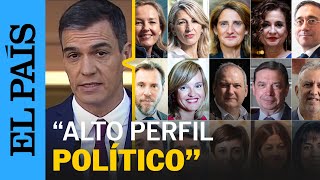 El Nuevo Gobierno De Pedro Sánchez Un Equipo De Alto Perfil Político 
