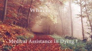Medical Assistance in Dying in Canada