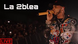 Anuel AA - La 2blea [Live Performance]