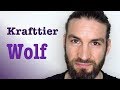 Krafttier Wolf - Schamanismus mit Benjamin Maier