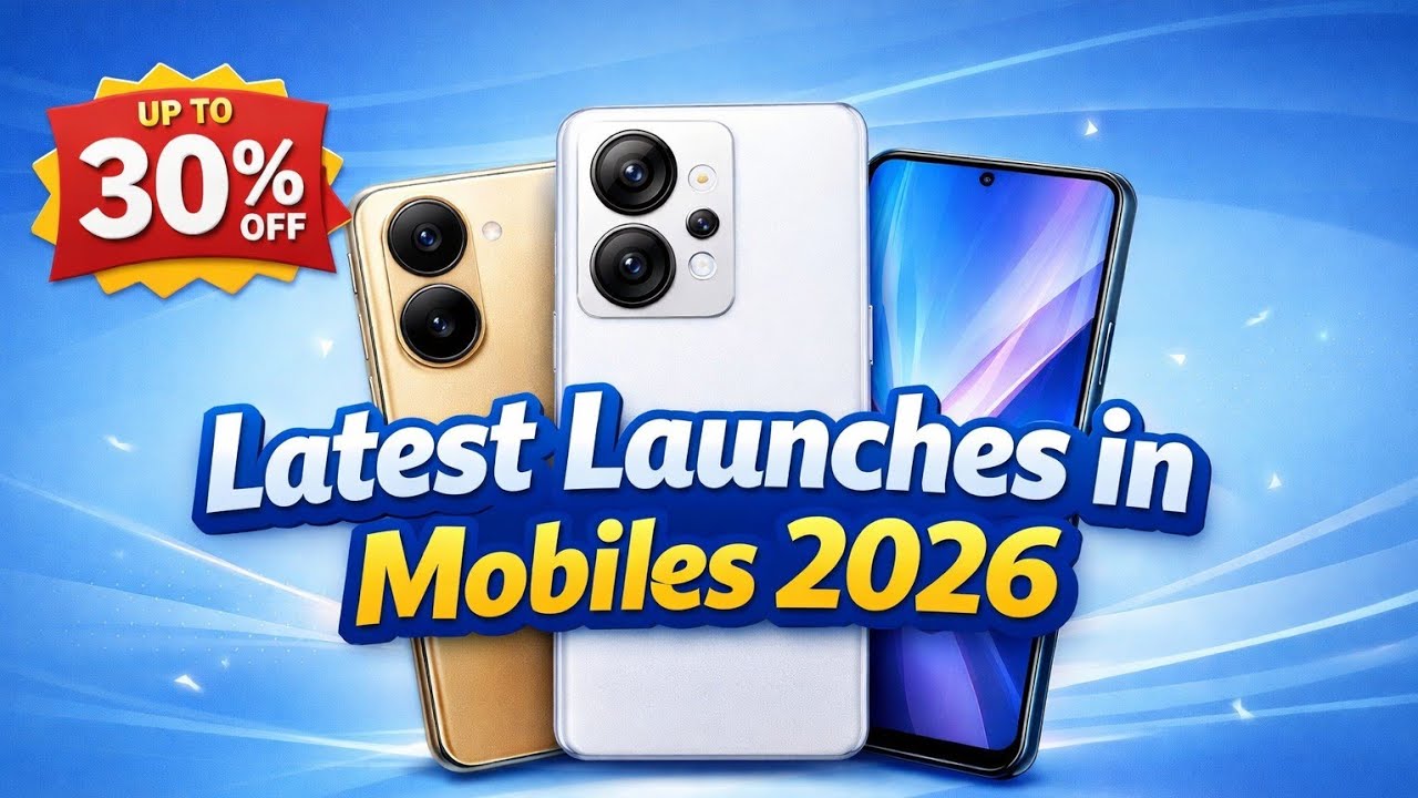 Latest Mobile Launches 2026 🔥 | New Phones Released Recently 