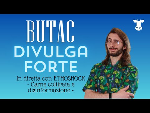 BUTAC divulga forte - CARNE COLTIVATA 🥩 con Ethoshock