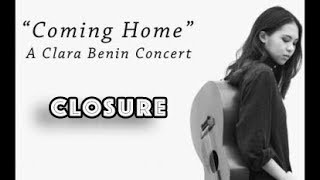 CLOSURE by Clara Benin | &quot;Coming Home&quot;