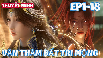 [FULL] Vân Thâm Bất Tri Mộng | TOP 1 PHIM HOẠT HÌNH 2025 | C-Drama Thuyết Minh