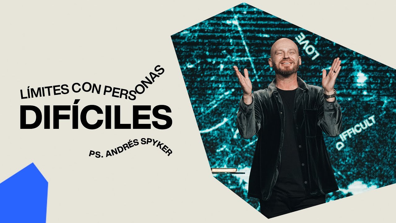 Andrés Spyker – Límites con personas difíciles