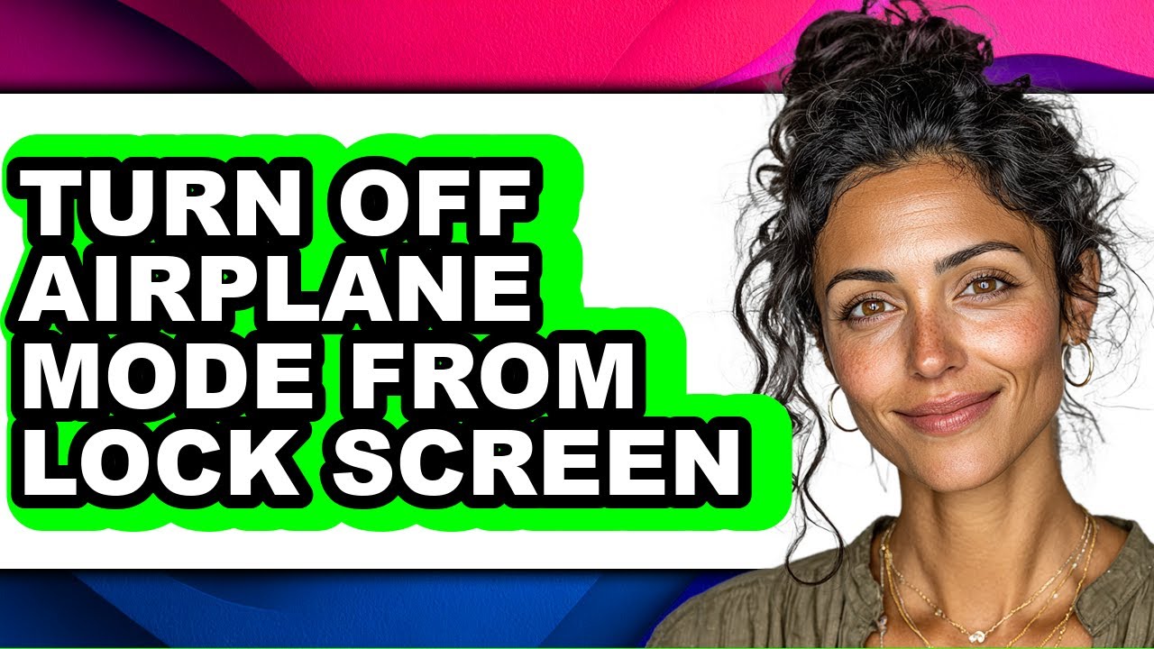 How to Turn Off Airplane Mode from Lock Screen - Easy Guide