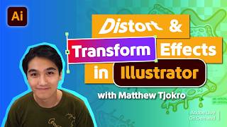 Ep 06 Adobe Illustrator Distort & Transform Effects For Dynamic Designs