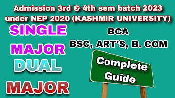 what is single major and dual major in nep 2020 kashmir university || admission process for 2023,24