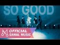 [MV] Kay-G "G" - So Good (feat.MuSchiz)